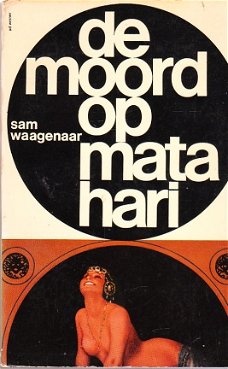 De moord op Mata Hari door Sam Waagenaar