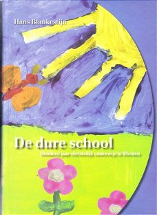 De dure school (Rhenen) door Hans Blankestijn