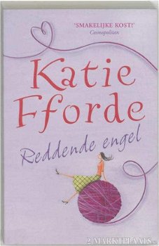 Katie Fforde - Reddende Engel - 1