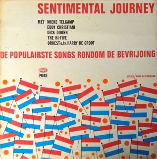 Sentimental Journey- De Populairste Songs Rondom De Bevrijding (VIVO LP) - 1