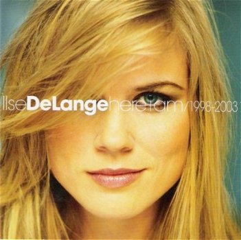 Ilse DeLange - Here I Am/1998-2003 - 1
