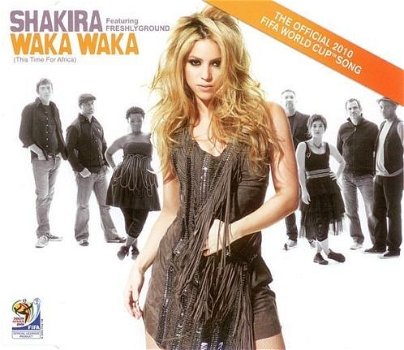 Shakira Featuring Freshlyground - Waka Waka (This Time For Africa) 2 Track CDSingle (Nieuw) - 1