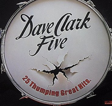 The Dave Clark Five ‎– 25 Thumping Great Hits =- Vinyl LP - 1