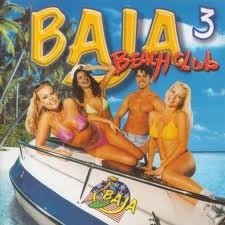 Baja Beach Club 3 - 1