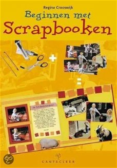 SALE NIEUW boek Beginnen met Scrapbooken van Regina Crooswijk