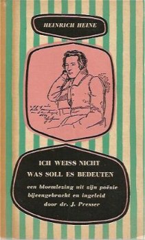 J. Presser - Heinrich Heine, Ich weiss nicht was soll es bedeuten - 1