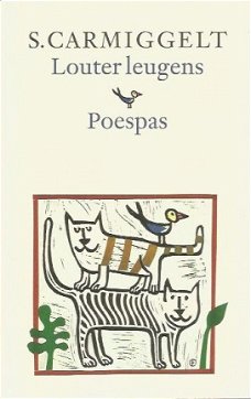 S.Carmiggelt; Louter Leugens ; Poespas