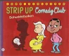 Strip Up Comedy club 1 Schuddebuiken - 1 - Thumbnail