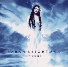 Sarah Brightman - La Luna (Nieuw)