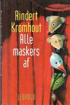 Alle maskers af door Rindert Kromhout - 1