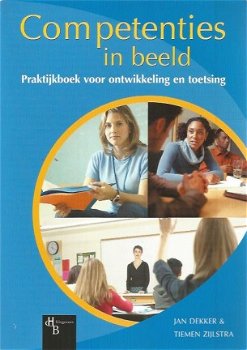 Jan Dekker; Competenties in Beeld. - 1
