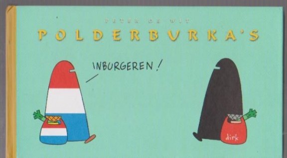 Peter de Wit Polderburka's Inburgeren hardcover - 1