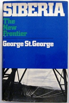 Siberia The New Frontier 1970 St. George - Siberië Rusland - 1