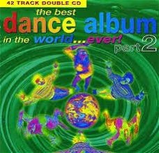 The Best Dance Album In The World Ever Part 2 (2 CD) Nieuw