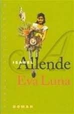 Isabel Allende - Eva Luna (Nieuw) - 1