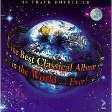 The Best Classical Album In The World Ever ( 2 CD) Nieuw - 1