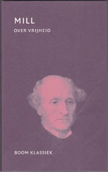 John Stuart Mill: Over vrijheid - 1