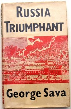 Russia Triumphant 1943 George Sava - Rusland Geschiedenis - 1