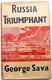 Russia Triumphant 1943 George Sava - Rusland Geschiedenis - 1 - Thumbnail