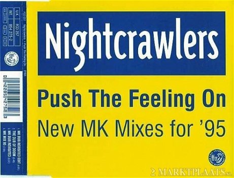 Nightcrawlers - Push The Feeling On (New MK Mixes For '95) 4 Track CDSingle - 1