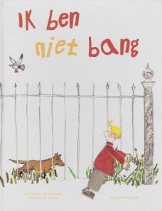 IK BEN NIET BANG - Annemarie van den Berg & Willemijn de Weerd