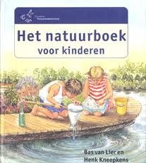 Bas Van Lier - Het Natuurboek Voor Kinderen (Hardcover/Gebonden)