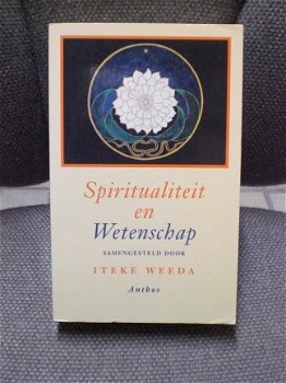 Spiritualiteit en Wetenschap Iteke Weeda - 1