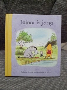 Iejoor is jarig  Gebaseerd op de verhalen van A.A. Milne   Hard kaft Van Goor  Nieuw