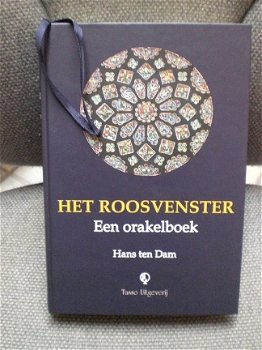 Het Roosvenster Een orakelboek Hans ten Dam - 1