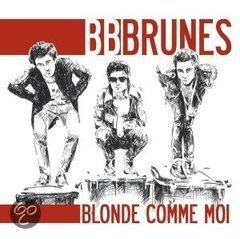 BB Brunes - Blonde Comme Moi (Nieuw/Gesealed) - 1