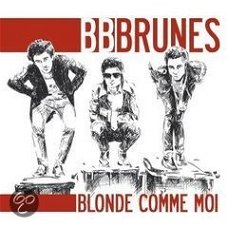 BB Brunes - Blonde Comme Moi (Nieuw/Gesealed)