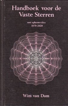 Handboek voor de vaste sterren 1870-2020 door Wim van Dam - 1