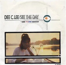 Dee  C. Lee : See The Day (1985)