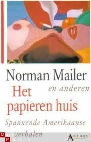 Norman Mailer e.a. - Het Papieren Huis - 1