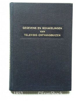 [1953] Gegevens en schakelingen van TV-ontvangbuizen, Jager, Philips - 1