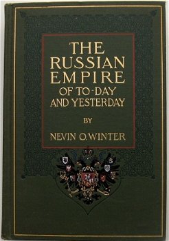 The Russian Empire of To-Day and Yesterday 1913 Rusland - 1