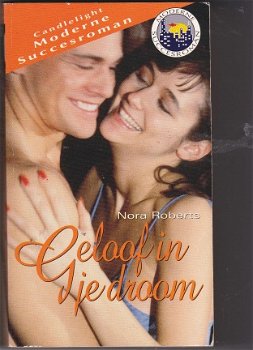 Nora Roberts Geloof in je droom - 1