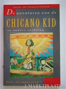 De Avonturen Van De Chicano Kid En Andere Verhalen - Hub.Hermans