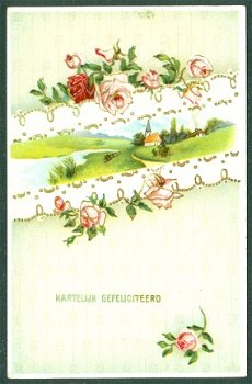 HARTELIJK GEFELICITEERD Landschapje en rozen (Wirdum Fr 1917) - 1