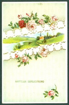 HARTELIJK GEFELICITEERD Landschapje en rozen (Wirdum Fr 1917)