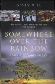 Gavin Bell - Somewhere Over The Rainbow (Engelstalig)  Travels In South Africa
