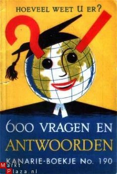 600 vragen en antwoorden. Hoeveel weet u er? - 1