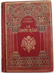 La Sainte Russie 1890 Comte Vasili - Rusland Fraai boek