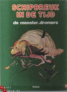 Schipbreuk in de tijd 6 De meester-dromers hardcover - 1