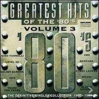 Greatest Hits of the '80's, Vol. 3 VerzamelCD (2 CD)