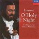 Luciano Pavarotti - O Holy Night (Chante Noel) CD - 1 - Thumbnail