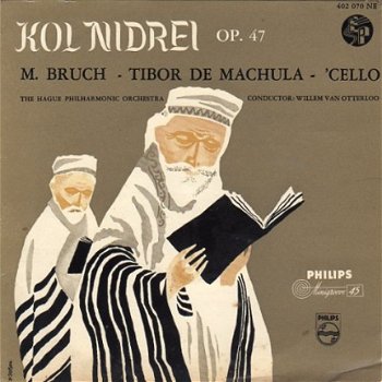 Tibor de Machula : Kol Nidrei op. 47 - 1