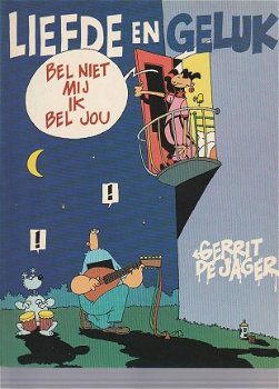 Liefde en geluk 1 - Bel niet mij ik bel jou - 0