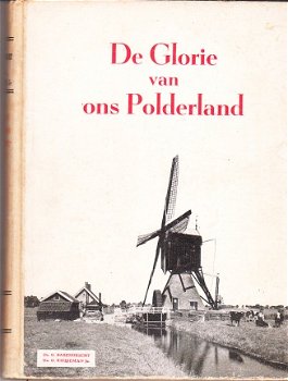 De glorie van ons polderland door Barendrecht & Kruseman - 1