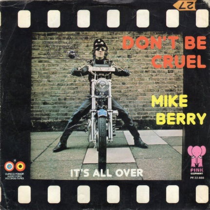 Mike Berry : Don't Be Cruel (1975) - nr. 1
